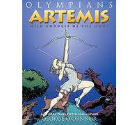 Artemis: Wild Goddess of the Hunt: 9 (Olympians)