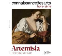 ARTEMISIA, HEROÏNE DE L'ART: ARTEMISIA GENTILESCHI