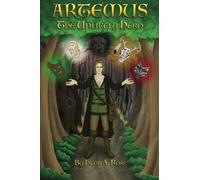 Artemus: The Unlikely Hero