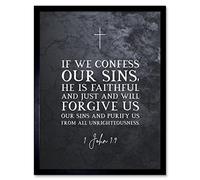 Artery8 1 John 1:9 Confess He is Faithful and Just Forgive Us Our Sins Christian Bible Verse Quote Scripture Typography Artwork Framed Wall Art Print 9X7 Inch