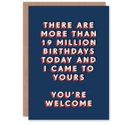 Artery8 19 Million And I Came To Yours Funny Cheeky For Him Birthday Card