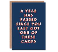 Artery8 A Year Has Passed Since You Got One Funny For Him Birthday Card