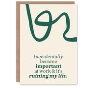 Artery8 Accidentally Important At Work Ruining My Life Personalised Congratulations Card