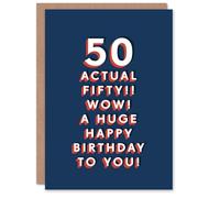 Artery8 Actual Fifty Wow Happy 50 Year Old 50th For Him Birthday Card