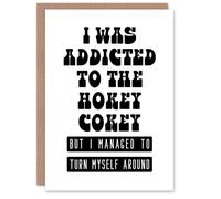 Artery8 Addicted To The Hokey Cokey Funny Word Play Birthday Card