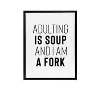 Artery8 Adulting Is Soup & I Am A Fork Joke Funny Black Framed Canvas Art in White | Size: W12" x H16" Artery8 White W12" x H16"