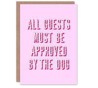 Artery8 All Guests Must Be Approved By The Dog Pink Funny Housewarming Card