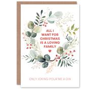 Artery8 All I Want Loving Family Only Joking Pour Me Gin Christmas Card in Green Artery8 Green