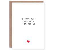 Artery8 Anniversary Card Fun Funny Humour Hate You Less Than Most For Him or Her in White Artery8 White