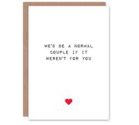 Artery8 Valentines Day Greeting Card Fun Funny Humour Normal Couple If Not For You For Him or Her