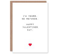 Artery8 Valentines Day Greeting Card Fun Funny Humour Yours No Refunds For Him or Her