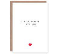 Artery8 Valentines Day Greeting Card Will Always Love You For Him or Her
