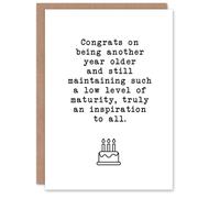 Artery8 Another Year Older Yet Low Maturity Level Funny Birthday Card