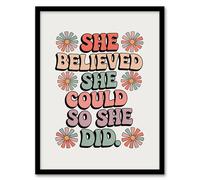 Artery8 Believed She Could Did Retro Floral Typography Framed Wall Art Print A4