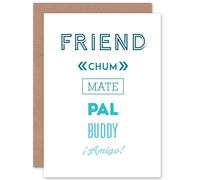 Artery8 Best Friend Pal Mate Chum Birthday Greetings Card in White Artery8 White