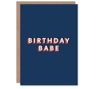 Artery8 Birthday Babe Fun Bold Modern For Him Birthday Card