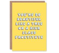 Artery8 Birthday Card Beautiful Like Tree Or Escort Fun Funny Happy Joke Humour Her Woman Sister Friend Girlfriend Greeting Card