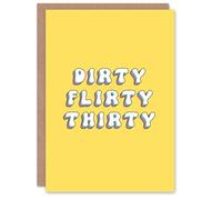 Artery8 Birthday Card Dirty Flirty Thirty Fun Funny Happy Joke Humour Her Woman Sister Friend Girlfriend Greeting Card