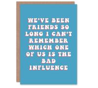 Artery8 Birthday Card Friends So Long Bad Influence For Him Man Male Greeting Card Fun Funny Humour Joke