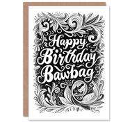 Artery8 Birthday Card Funny Rude Joke Bawbag Black Filigree For Him Man Male Dad Brother Son Papa Grandad Greeting Card