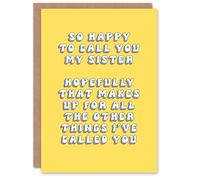 Artery8 Birthday Card Happy To Call You My Sister Fun Funny Happy Joke Humour For Sister Greeting Card