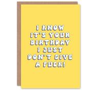 Artery8 Birthday Card I Know Just Don't Give A F*ck Fun Funny Happy Joke Humour Her Woman Sister Friend Girlfriend Greeting Card