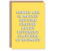 Artery8 Birthday Card Middle Age About Houmous Flavours Fun Funny Happy Joke Humour Her Sister Niece Daughter Granddaughter Woman Greeting Card