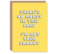 Artery8 Birthday Card No Money In This Not Granny Fun Funny Happy Joke Humour For Her Wife Woman Partner Girlfriend Greeting Card
