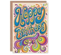 Artery8 Birthday Card Retro Hippy Trippy Psychedelic Typography Swirl Colourful For Him Her Man Woman Girl Boy Wife Husband Greeting Card