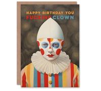 Artery8 Birthday Greeting Card Funny Rude You F***ing Clown For Him Her