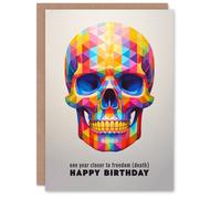 Artery8 Birthday Greeting Card Skull Funny Closer to Death Freedom For Him Her Artery8 Multicolor