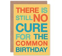 Artery8 Birthday Happy Cure Common Funny Humour Greetings Card in Yellow Artery8 Yellow
