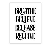 Artery8 Breathe Believe Release Receive Meditation Mantra Wall Art Print in Black | Size: W18" x H24" Artery8 Black W18" x H24"