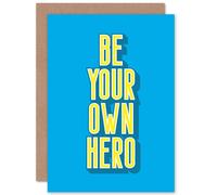 Artery8 Bright Motivation Be Your Own Hero Greetings Card in Blue Artery8 Blue