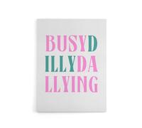 Artery8 Busy Dilly Dallying Procrastination Joke Funny Canvas Wall Art Print in White | Size: W12" x H16" Artery8 White W12" x H16"