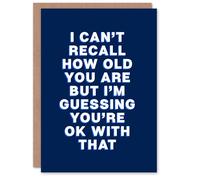Artery8 Can't Recall How Old You Are Cheeky Funny Birthday Card