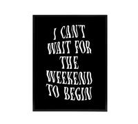 Artery8 Can't Wait For The Weekend To Begin Dizzy Font Framed Canvas Art Print in Black | Size: W24" x H32" Artery8 Black W24" x H32"