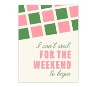 Artery8 Can't Wait For The Weekend To Begin Simple Retro Wall Art Print | Size: W12" x H16" Artery8 Multicolor W12" x H16"