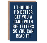 Artery8 Card With Big Letters So You Can Read It Funny For Him Birthday Card