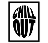 Artery8 Chill Out Fun Bold Simple Typography Design Framed Wall Art Print 12X16"