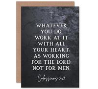 Artery8 Colossians 3:23 Whatever You Do Work At it With All Your Heart Christian Bible Verse Quote Scripture Typography Sealed Greeting Card Plus Envelope Blank inside