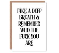 Artery8 Deep Breath Remember Who The F*ck You Are Personalised Card