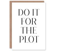 Artery8 Do It For The Plot Black And White Funny Cheeky Personalised Card