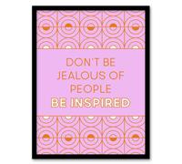 Artery8 Don't Be Jealous Be Inspired Pink Art Deco Design Framed Art Print | Size: A4 Artery8 Pink A4