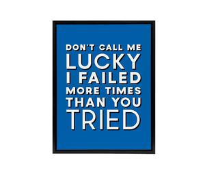 Artery8 Don't Call Me Lucky White Blue Inspirational Quote Framed Canvas Art | Size: W12" x H16" Artery8 Blue W12" x H16"