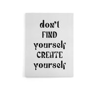 Artery8 Don't Find Create Yourself Black White Simple Canvas Wall Art Print | Size: W24" x H32" Artery8 White W24" x H32"