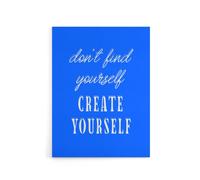 Artery8 Don't Find Create Yourself Blue Motivational Canvas Wall Art Print | Size: W24" x H32" Artery8 Blue W24" x H32"