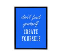 Artery8 Don't Find Create Yourself Blue Motivational Framed Canvas Wall Art | Size: W24" x H32" Artery8 Blue W24" x H32"