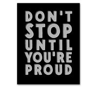 Artery8 Don't Stop Until You Are Proud Bold Motivational Framed Wall Art Print in Black | Size: A4 Artery8 Black A4