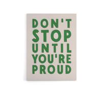 Artery8 Don't Stop Until You Are Proud Simple Motivational Canvas Art Print in Beige | Size: W12" x H16" Artery8 Beige W12" x H16"